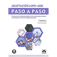 Los mejores  - Adaptación LOPDGDD. Paso a paso: Guía para la implementación de la protección de datos. Ley Orgánica 3-2018 y Reglamento…